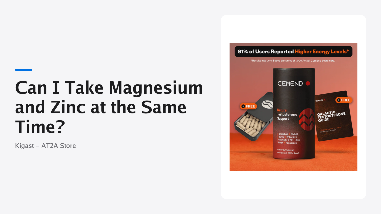 Can I Take Magnesium and Zinc at the Same Time?, with CEMEND Natural Testosterone Support
